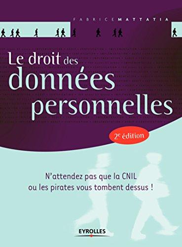 Le droit  des données personnelles