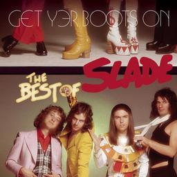 Get Yer Boots on:Best of Slade