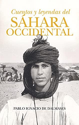 Cuentos y leyendas del Sáhara Occidental (De Leyenda)