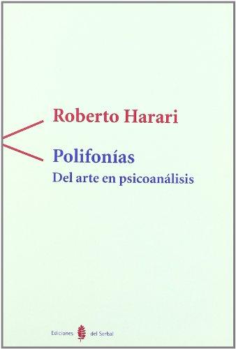 Polifonías : del arte en psicoanálisis (Antígona, Band 4)