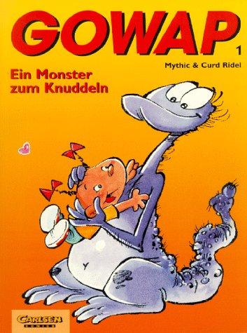 Gowap, Bd.1, Ein Monster zum Knuddeln