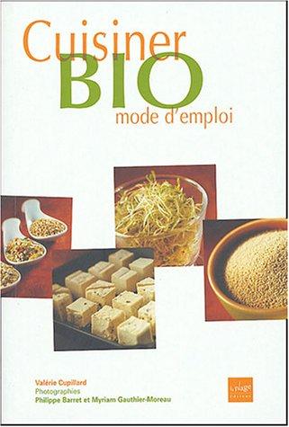 Cuisiner bio, mode d'emploi