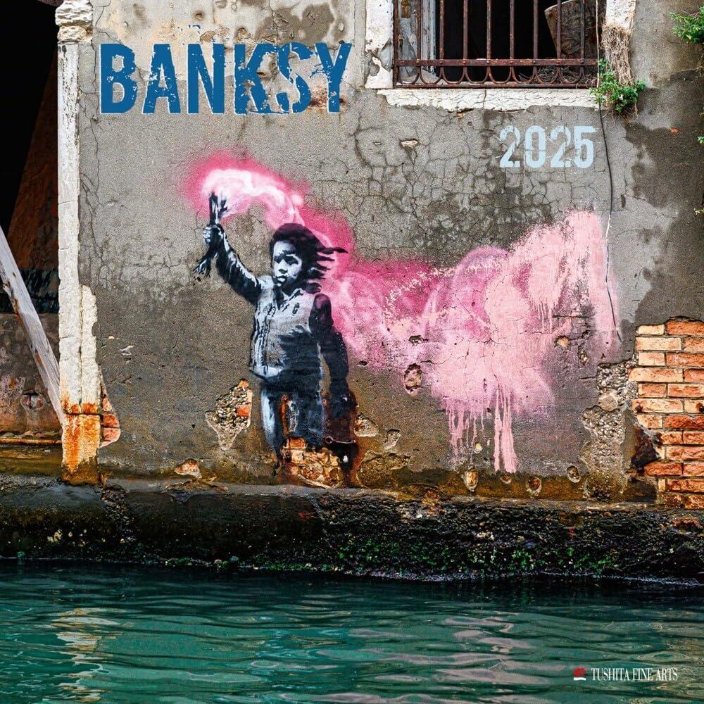 Banksy 2025: Kalender 2025 (Tushita Fine Arts)