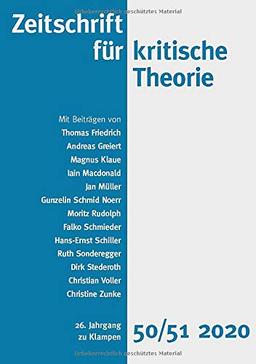 Zeitschrift für kritische Theorie / Zeitschrift für kritische Theorie, Heft 50/51: 26. Jahrgang (2020): 26. Jahrgang, Heft 50/51 - 2020