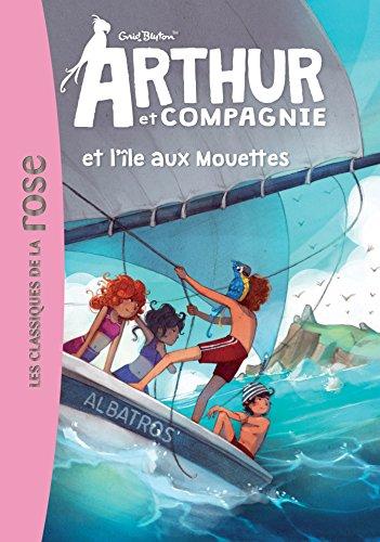 Arthur et compagnie. Vol. 1. Arthur et compagnie et l'île aux mouettes