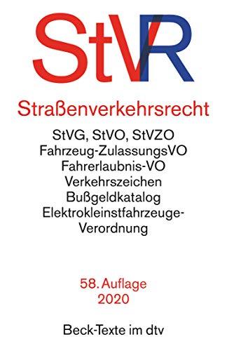 Straßenverkehrsrecht: Straßenverkehrsgesetz, Straßenverkehrs-Ordnung, farbige Wiedergabe des Katalogs der Verkehrszeichen, ... Vorschriften (Beck-Texte im dtv)