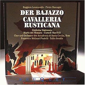 Leoncavallo: Der Bajazzo : Cavalleria Rusticana (Großer Querschnitt) [italienisch ]