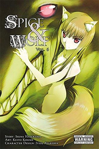 SPICE AND WOLF, VOL. 6 (MANGA) (Spice and Wolf (manga), Band 6)