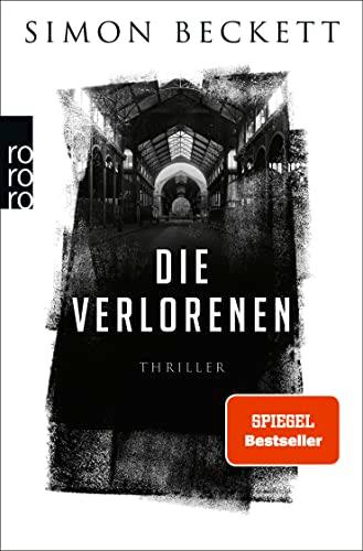 Die Verlorenen: Der SPIEGEL-Bestseller als Taschenbuch (Jonah Colley, Band 1)