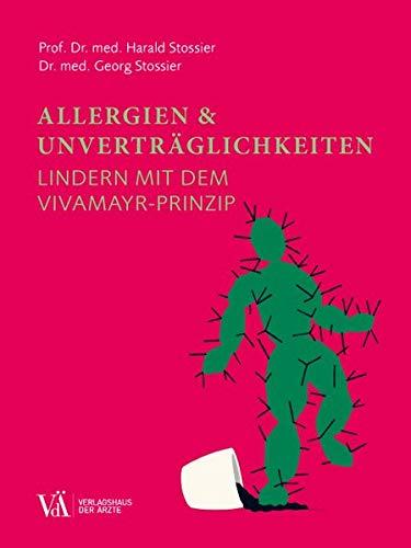 Allergien & Unverträglichkeiten: lindern mit dem VIVAMAYR-Prinzip