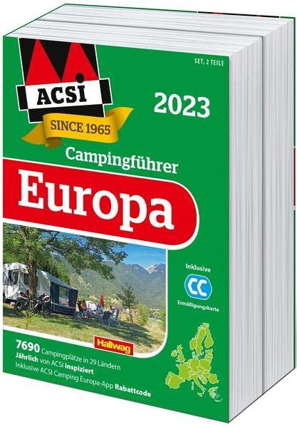 ACSI Campingführer Europa 2023: Bestehend aus 2 Bänden inkl. ACSI CampingCard Ermässigungskarte (Hallwag ACSI Führer)