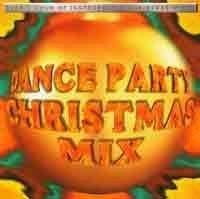 Dance Party Christmas Mix (UK Import)