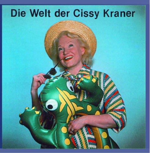 Die Welt der Cissy Kraner