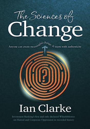 The Science of Change: Navigating human identity to discover meaningful authenticity