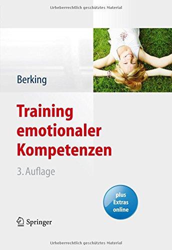 Training emotionaler Kompetenzen (Psychotherapie: Praxis)