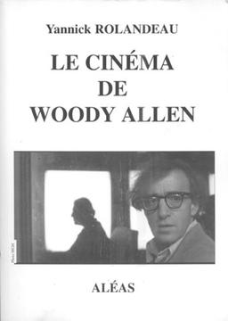 Le cinéma de Woody Allen