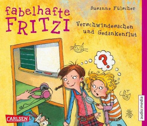 Fabelhafte Fritzi: Verschwindesachen und Gedankenflut