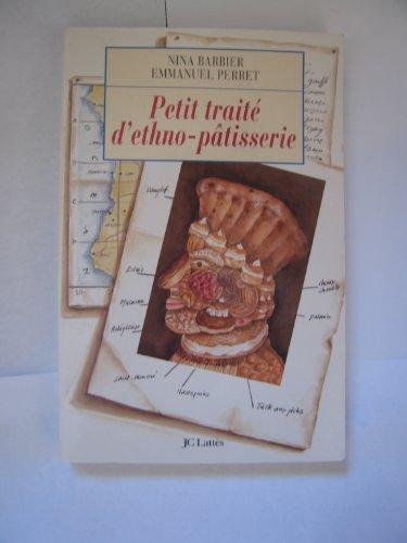 Petit traité d'ethno-pâtisserie