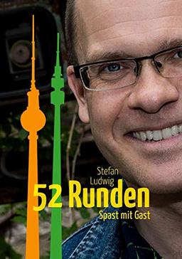 52 Runden: Spast mit Gast