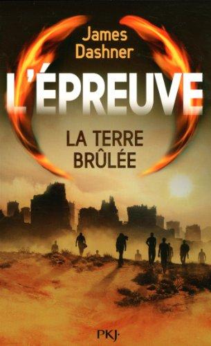 Le labyrinthe. Vol. 2. La terre brûlée