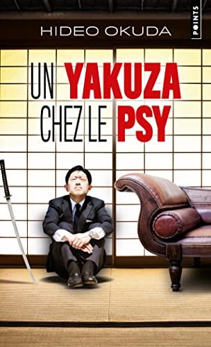 Un yakuza chez le psy : & autres patients du Dr Irabu