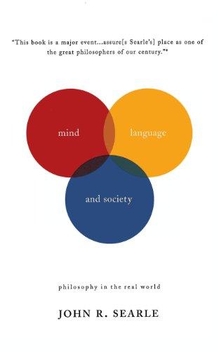 Mind, Language And Society: Philosophy in the Real World (Masterminds)