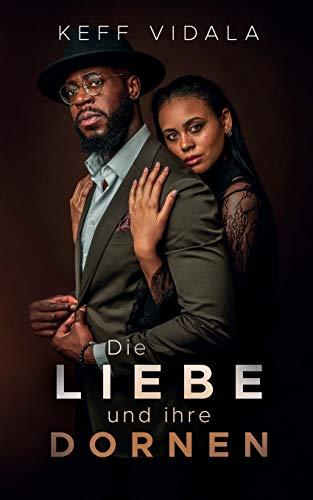 DIE LIEBE UND IHRE DORNEN: POETRY