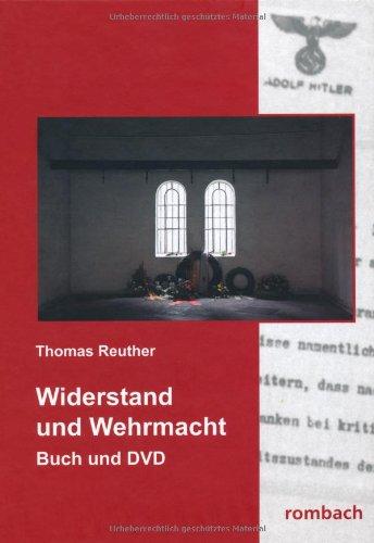 Widerstand und Wehrmacht (Buch und DVD)