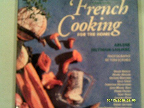 French Cooking for the Home (De Gustibus Presents the Great Cooks' Cookbooks)