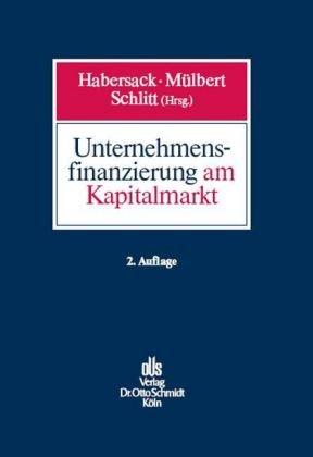 Unternehmensfinanzierung am Kapitalmarkt