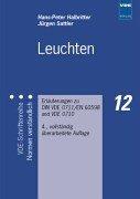 Leuchten: Erläuterungen zu DIN VDE 0711/EN 60598 und VDE 0710