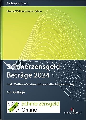 SchmerzensgeldBeträge 2024 (Buch mit Online-Zugang): inkl. Online-Zugang mit juris-Rechtsprechung (Rechtsprechungssammlungen)