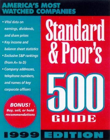 Standard and Poor's 500 Guide 1999