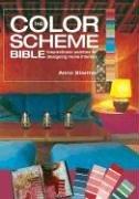 The Color Scheme Bible: Inspirational Palettes for Designing Home Interiors