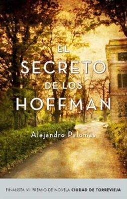 Secreto de los hoffman, el (finalista premio novela Torrevieja 2008) (Exitos De Plaza & Janes)