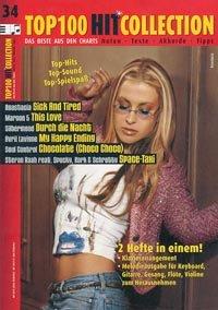 Top 100 Hit Collection 34: 6 Chart-Hits: Space-Taxi - Sick And Tired - This Love - Chocolate (Choco Choco) - Durch die Nacht - My Happy Ending. Mit ... Ausgabe mit MIDI-Diskette. (Music Factory)