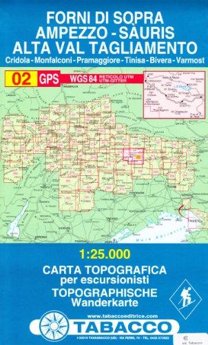 Forni di Sopra, Ampezzo, Sauris, Alta Val Tagliamento: Wanderkarte Tabacco. 1:25000 (Cartes Topograh)