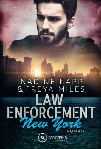 Law Enforcement: New York (Law Enforcement Serie, Band 2)