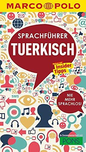 MARCO POLO Sprachführer Türkisch: Nie mehr sprachlos! Die wichtigsten Wörter für deinen Türkei-Urlaub