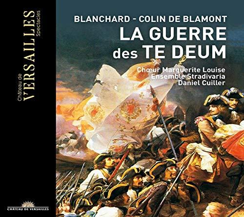 Blanchard/De Blamont: La Guerre des Te Deum