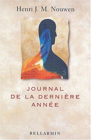 journal de la derniere annee (NOUWEN)