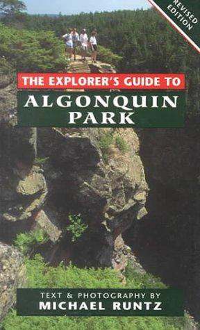 The Explorer's Guide to Algonquin Park