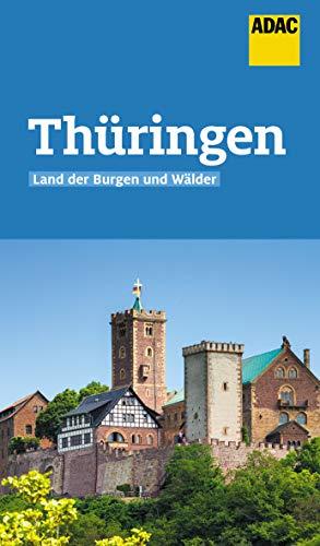 ADAC Reiseführer Thüringen: Der Kompakte mit den ADAC Top Tipps und cleveren Klappenkarten