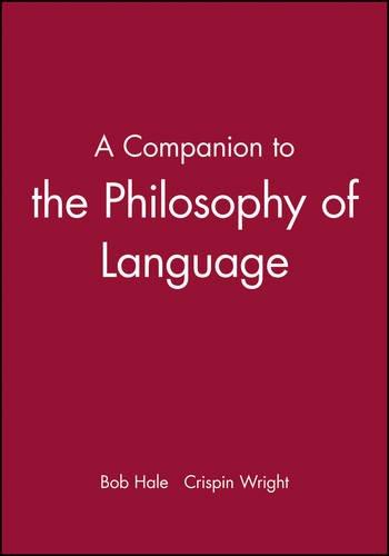 Companion Philsphy of Language (Blackwell Companions to Philosophy)