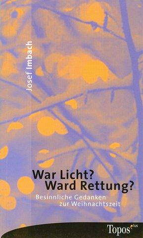 War Licht? Ward Rettung?