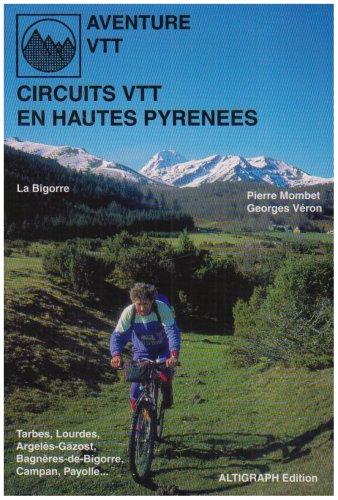 36 circuits en Hautes-Pyrénées : Bigorre