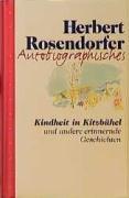 Autobiographisches. Kindheit in Kitzbühel und andere erinnernde Geschichten