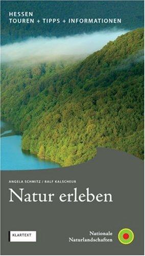 Natur erleben - Buchreihe: Natur erleben - Hessen: 10