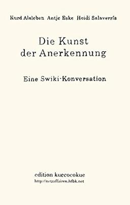 Die Kunst der Anerkennung: Eine Swiki-Konversation