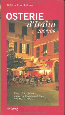 Osterie d'Italia 2008/09 (Gastronomische Reiseführer)